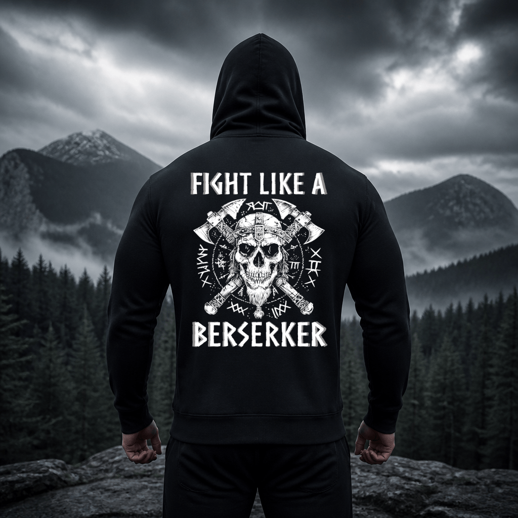 FIGHT LIKE A BERSERKER - Hoodie