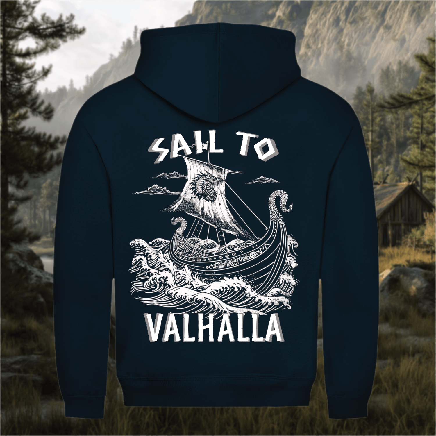 SAIL TO VALHALLA - Hoodie