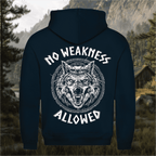 NO WEAKNESS ALLOWED - Hoodie