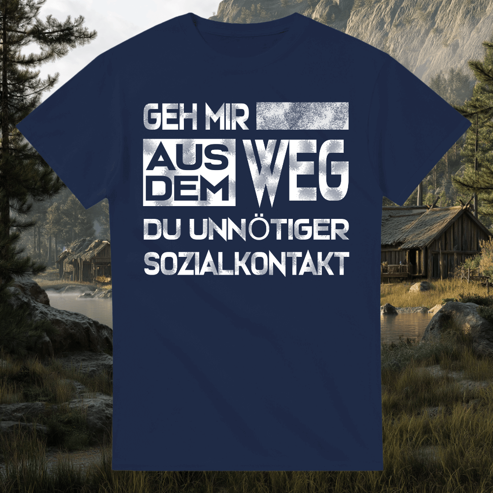 Geh mir aus dem Weg - T-Shirt mit Rundhalsausschnitt