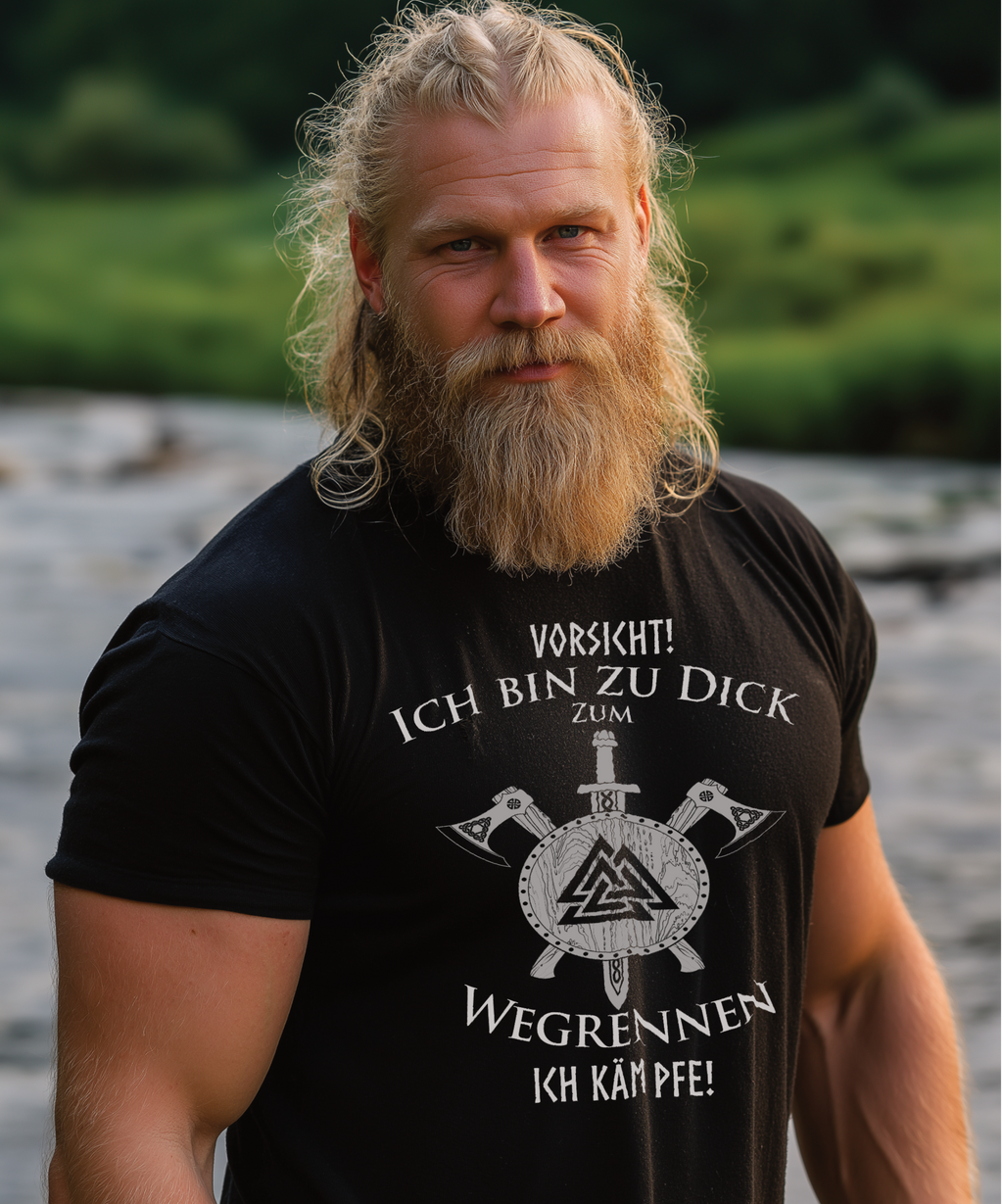 Ich bin zu dick zum wegrennen Wikinger T-Shirt