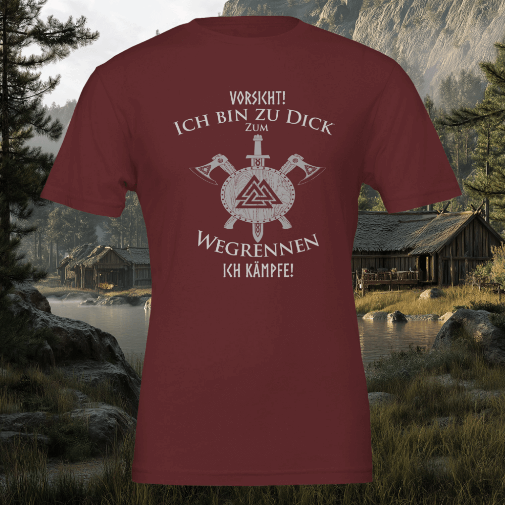 Ich bin zu dick zum wegrennen Wikinger T-Shirt