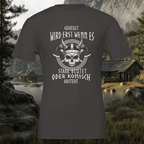 Geheult wird erst wenn es stark Blutet - Wikinger T-Shirt