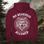 NO WEAKNESS ALLOWED - Hoodie