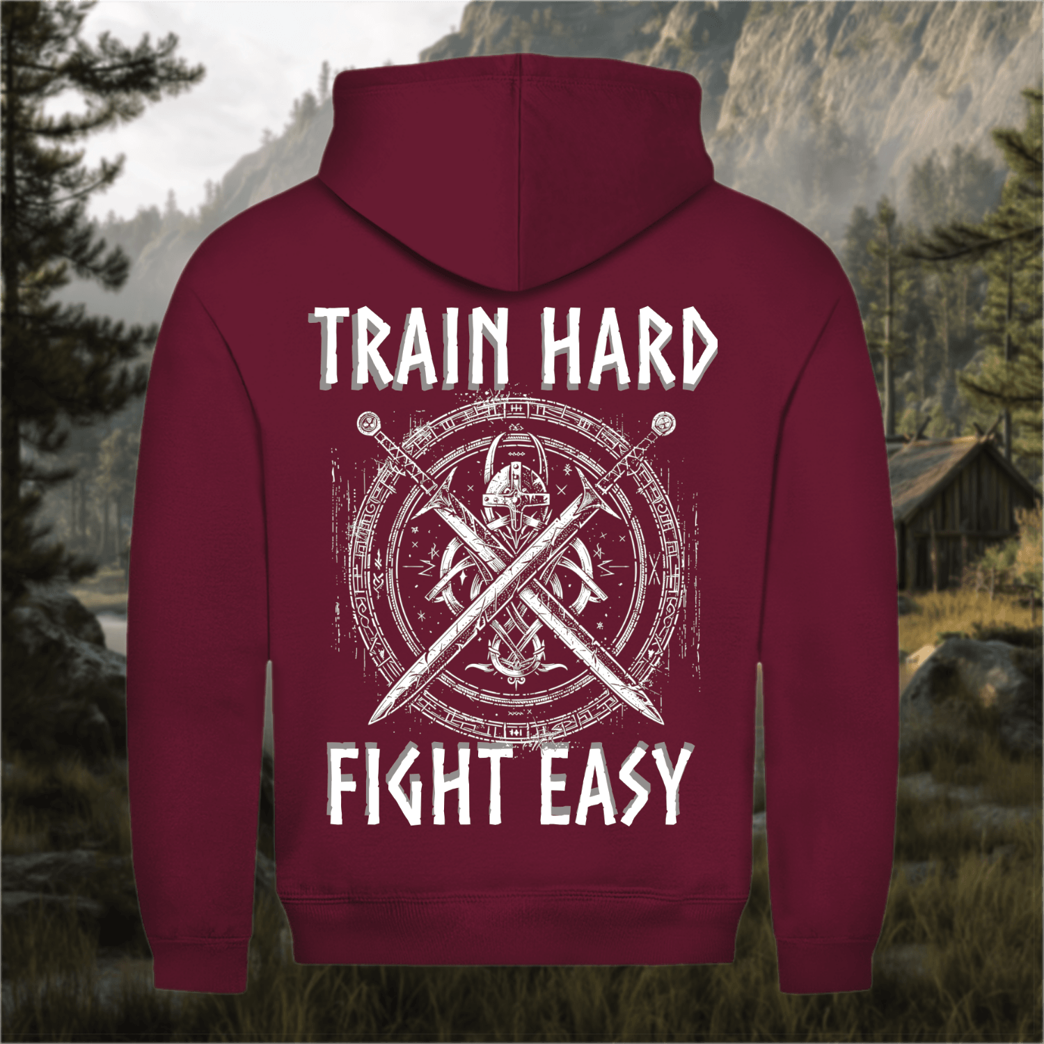 TRAIN HARD FIGHT EASY - Hoodie