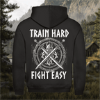TRAIN HARD FIGHT EASY - Hoodie