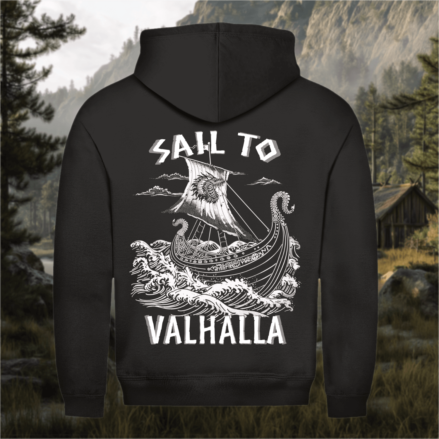 SAIL TO VALHALLA - Hoodie